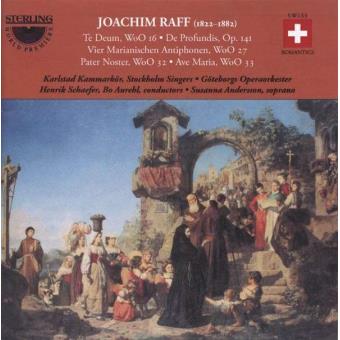 Raff : Te Deum - De Profundis - Ave Maria - Joseph Raff - CD album ...