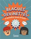 Blagues et devinettes à connaître avant d'avoir 8 ans
