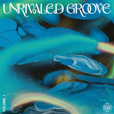 UNRIVALED GROOVE VOL.1