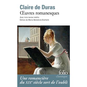 Claire de Duras : retour dans la lumière d’une romancière romantique