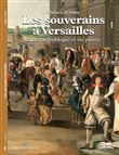 Les souverains à Versailles