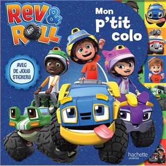 Rev & Roll-Mon P'tit colo