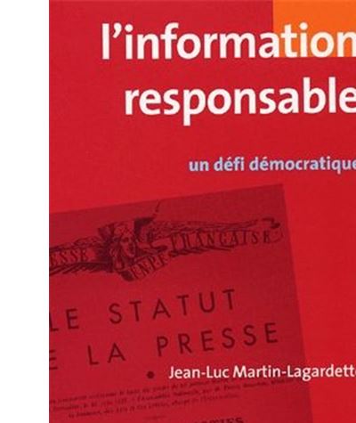 L'information responsable, un défi démocratique