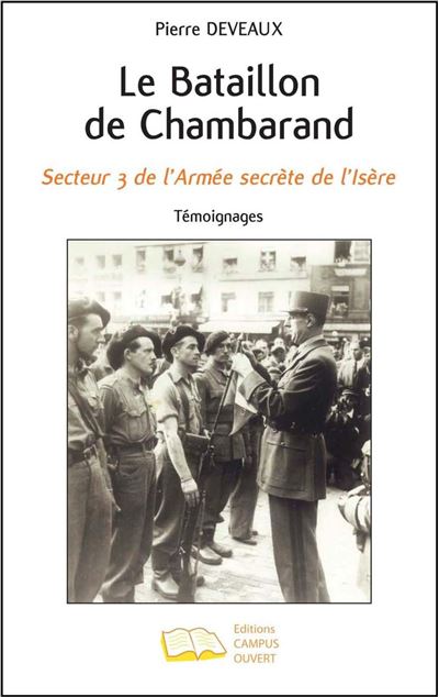 Le Bataillon de Chambarand - Pierre Deveaux - broché