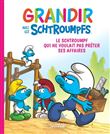 Grandir avec les Schtroumpfs - Le Schtroumpf qui ne voulait pas prêter ses affaires