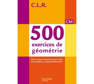 500 exercices de géometrie CM
