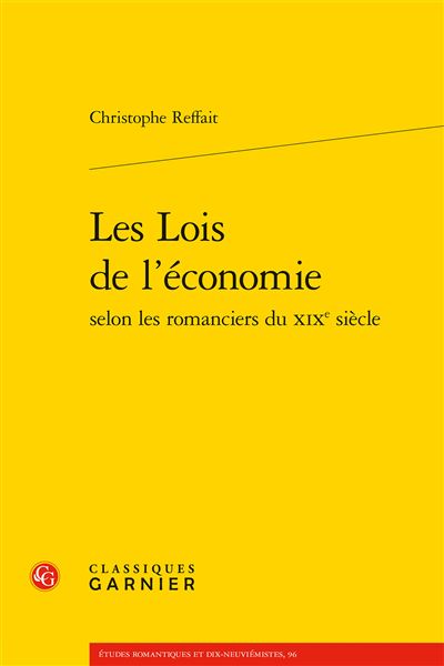 Les lois de l'economie selon les romanciers du 19e siecle