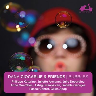 Bubbles Dana Ciocarlie And Friends