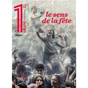 Le 1 hors-serie xl - le sens de la fete