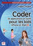 Coder 28 applications pour les kids en swift (iphone et ipad) niveau debutant v1