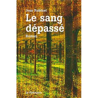 Sang dépassé (Le)