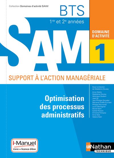 Domaines d'activité SAM 1 Optimisation des processus administratifs BTS 1ère et 2ème années