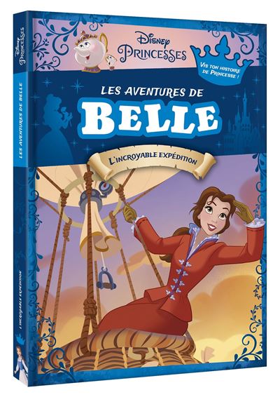 BELLE - Les Aventures de Princesses - L'incroyable expédition - Disney Princesses