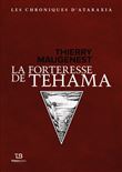 La forteresse de Tehama - Les chroniques d'Ataraxia, tome 2