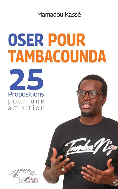 Oser pour Tambacounda - Mamadou Kasse - broché