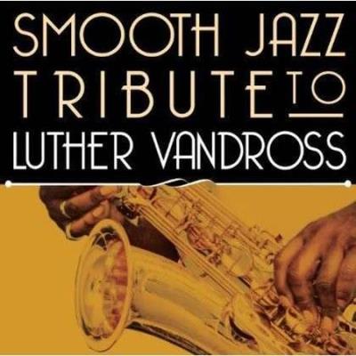 Smooth jazz tribute to Luther Vandross
