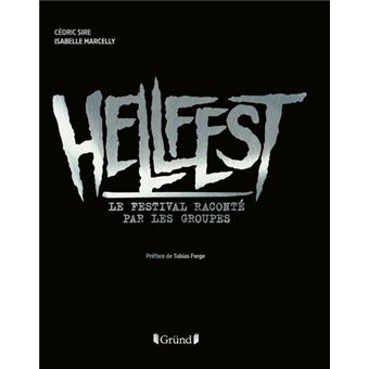 Hellfest - Le festival raconté par les groupes