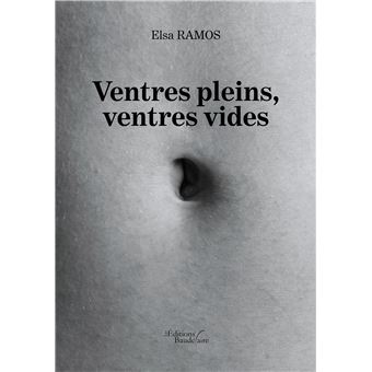 Ventres pleins, ventres vides