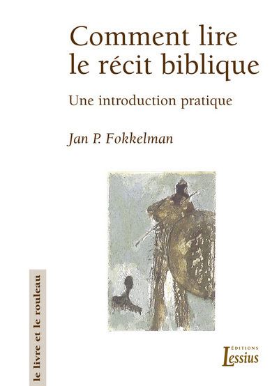 Comment lire le récit biblique