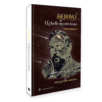Debussy et l'échelle mystérieuse