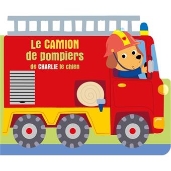 À l'aventure - Le camion de pompiers de Charlie le chien