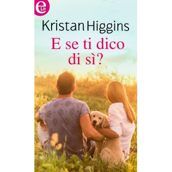 E se ti dico di sì? (eLit)