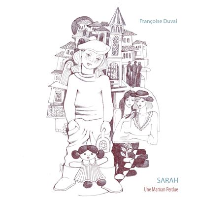 Sarah une maman perdue