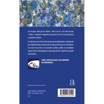 Addictions : Nos récits, notre vie