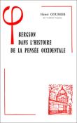 Bergson dans l'histoire de la pensée occidentale