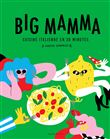 Big Mamma - Cuisine italienne en 30 minutes (douche comprise !)