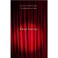 Crazy Loulou
