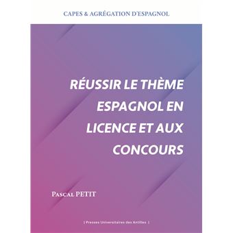 Réussir le thème espagnol en licence et aux concours