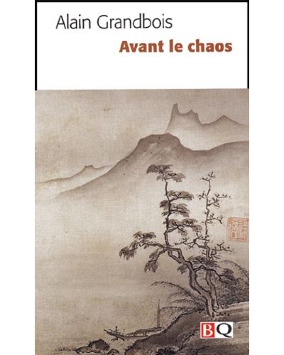 Avant le chaos