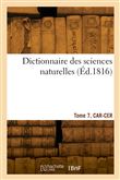 Dictionnaire des sciences naturelles. Tome 7, CAR-CER