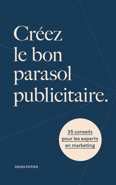 Créez le bon parasol publicitaire