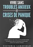 Vivre sans troubles anxieux et crises de panique