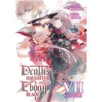 Death's Daughter and the Ebony Blade: Volume 7 Finale