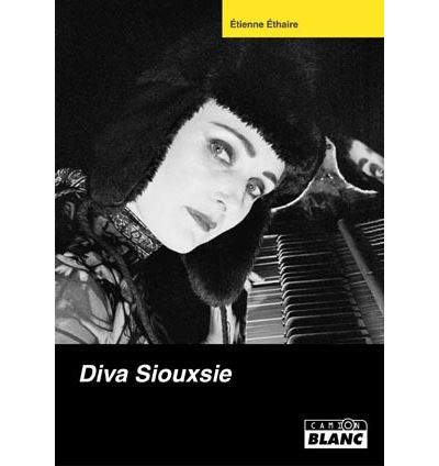 Diva siouxsie - Etienne Ethaire - broché