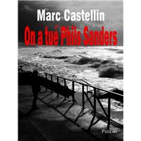 On a tué Phils Sanders