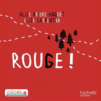 Lecture Cp Collection Pilotis Album 4 Rouge Edition 13 Broche Alice Briere Haquet Elise Carpentier Achat Livre Fnac