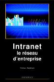 Intranet le réseau d'entreprise