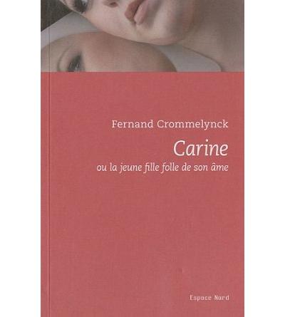 Carine, ou la jeune fille folle de son âme