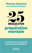 Les 25 règles d'or de la préparation mentale