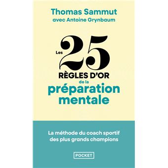 Les 25 règles d'or de la préparation mentale