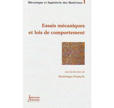 Essais mecaniques et lois de c