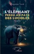 L'éléphant perdu au pays des lucioles
