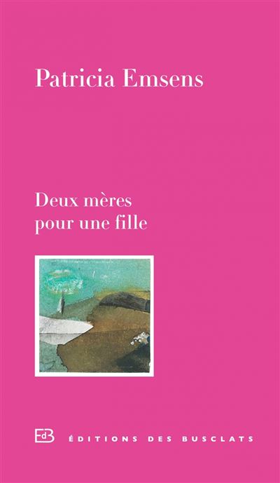 Deux meres pour une fille