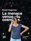 La Menace venue du cosmos