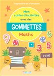 Mon cahier d'activités avec des gommettes Maths 5-6 ans