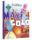 ELEMENTAIRE - Maxi Colo - Disney Pixar